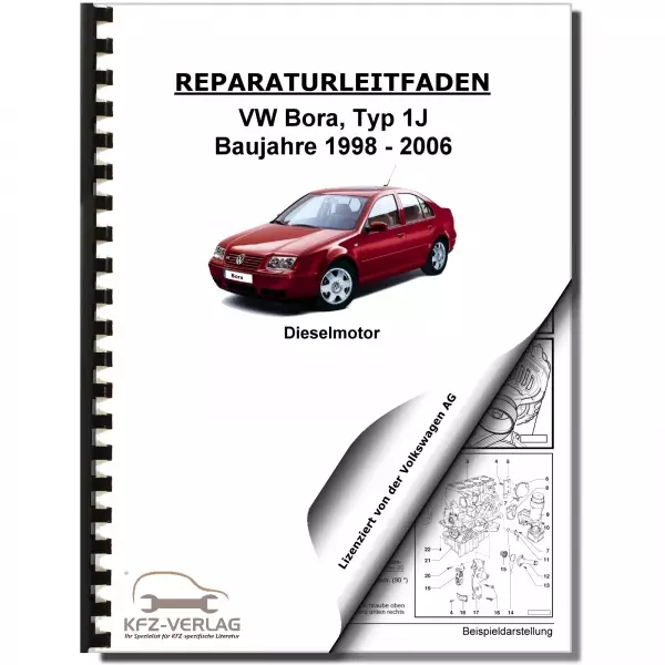VW Bora 1J 1998-2006 4-Zyl. 1,9l Dieselmotor TDI 100-150 PS Reparaturanleitung