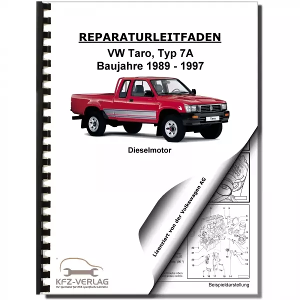 VW Taro Typ 7A 1989-1997 4-Zyl. 2,4l Dieselmotor 83 PS Reparaturanleitung