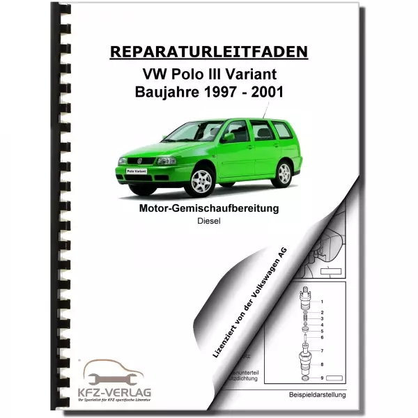 VW Polo 3 Variant (97-01) 1,9l Direkteinspritz- Vorglühanlage Reparaturanleitung