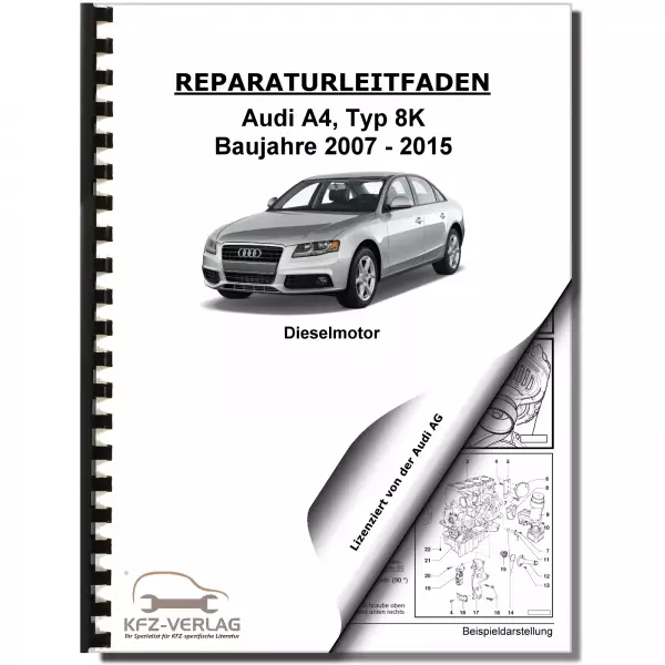 Audi A4 8K 2007-2015 6-Zyl. 2,7l 3,0l Dieselmotor 163-240 PS Reparaturanleitung