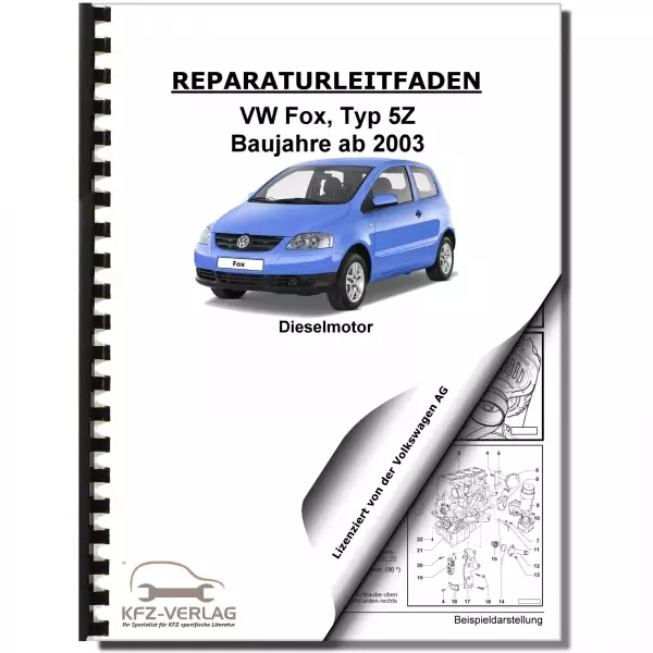 VW Fox Typ 5Z ab 2003 3-Zyl. 1,4l Dieselmotor TDI 68 PS Reparaturanleitung
