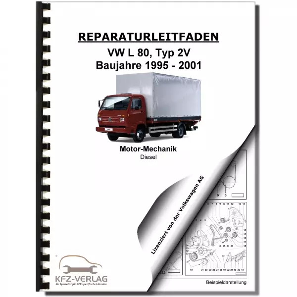 VW L 80 Typ 2V 1995-2001 4-Zyl. 4,3l Dieselmotor TDI 140 PS Reparaturanleitung