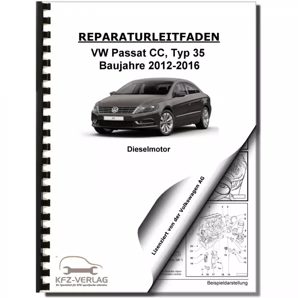 VW Passat CC Typ 35 2012-2016 2,0l Dieselmotor TDI 136-177 PS Reparaturanleitung