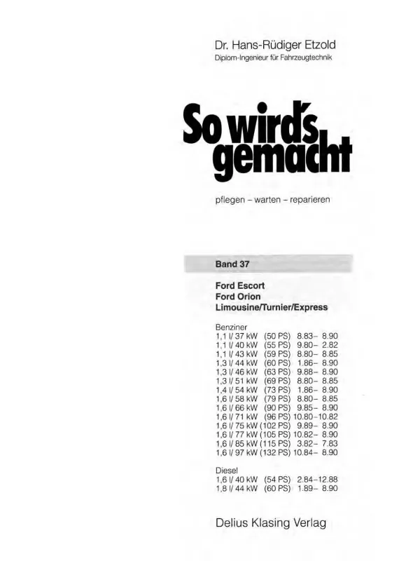 Ford Escort Turnier 08.1980-08.1990 So wird's gemacht Reparaturanleitung Etzold