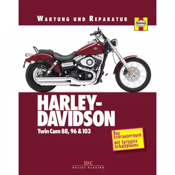 Harley Davidson TwinCam 88, 96 und 103 - Wartungs- und Reparaturanleitung