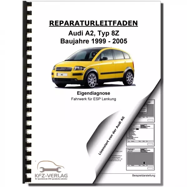 Audi A2 Typ 8Z (99-05) Fahrwerk Eigendiagnose für ESP Lenkung Reparaturanleitung