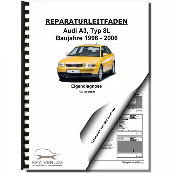 Audi A3 Typ 8L 1996-2006 Eigendiagnose Karosserie Reparaturanleitung