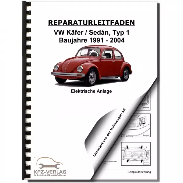VW Käfer Sedan 1991-2004 Elektrische Anlage Elektrik Systeme Reparaturanleitung