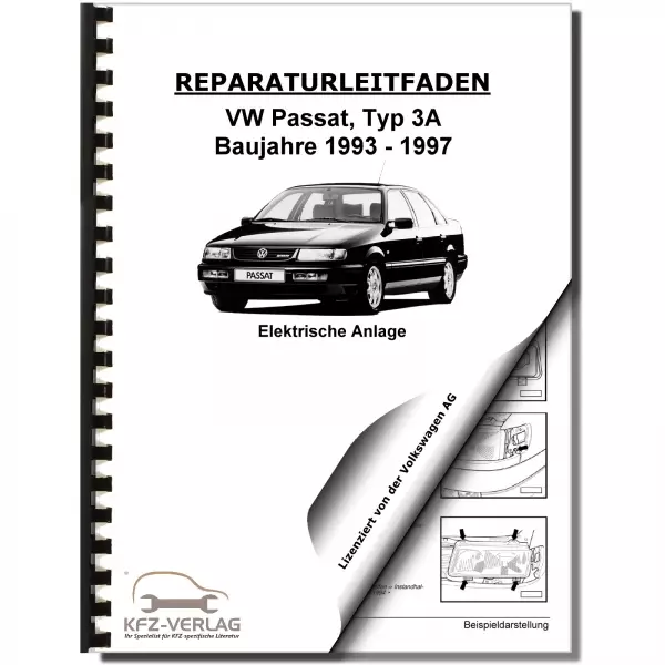 VW Passat 4 3A 1993-1997 Elektrische Anlage Elektrik Systeme Reparaturanleitung