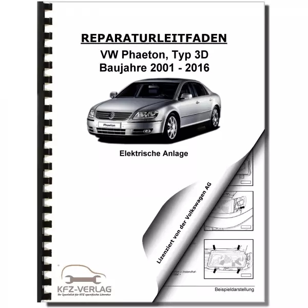 VW Phaeton 3D 2001-2016 Elektrische Anlage Elektrik Systeme Reparaturanleitung