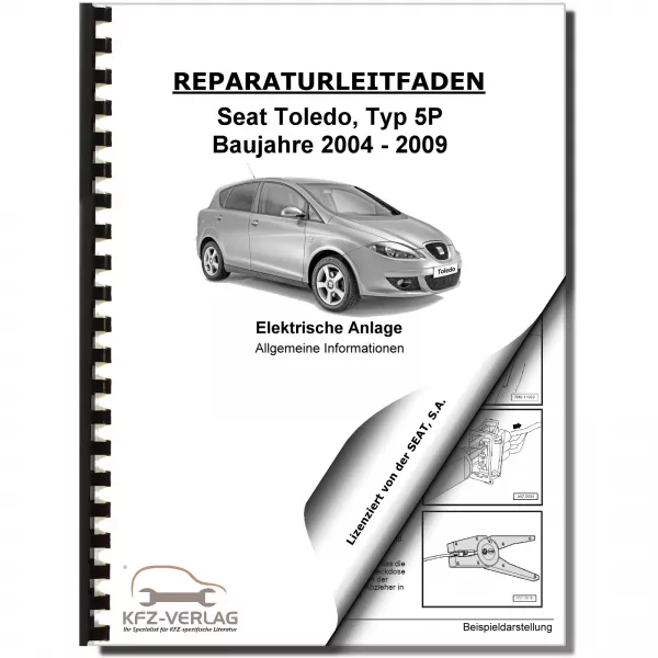 SEAT Toledo 5P (04-09) Allgemeine Infos Elektrische Anlage Reparaturanleitung