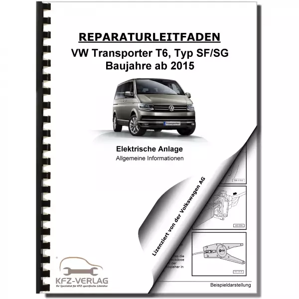 VW Transporter T6 ab 2015 Allgemeine Infos Elektrische Anlage Reparaturanleitung