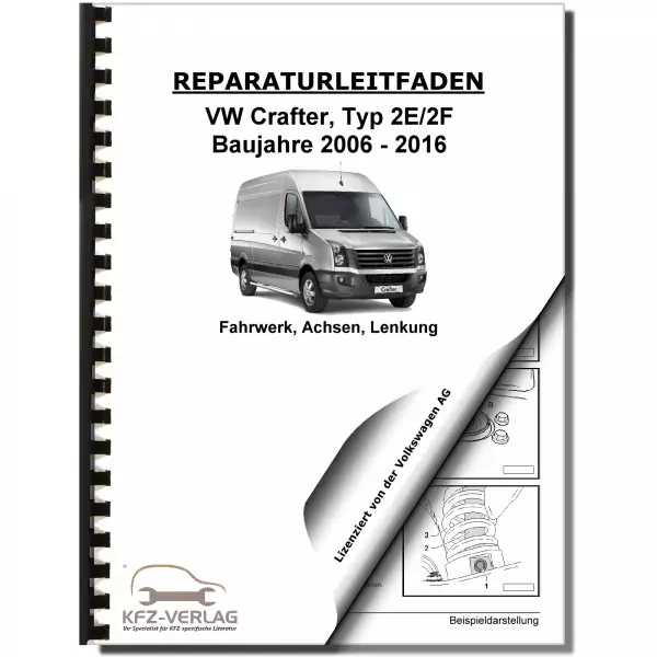 VW Crafter Typ 2E 2006-2016 Fahrwerk Achsen Lenkung Reparaturanleitung