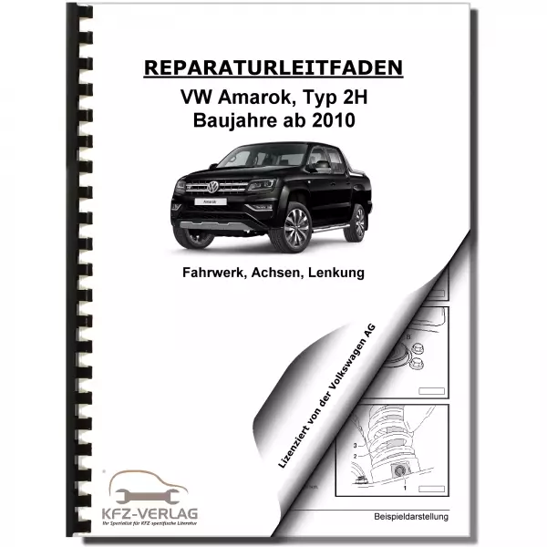 VW Amarok Typ 2H (10>) Fahrwerk Achsen Lenkung Reparaturanleitung