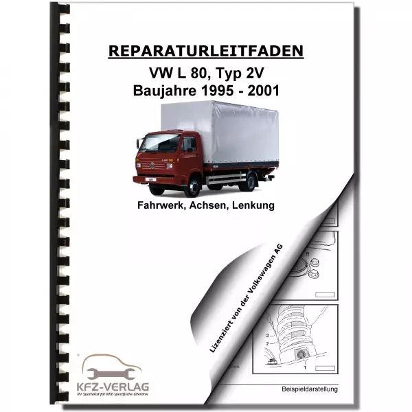 VW L 80 Typ 2V 1995-2001 Fahrwerk Achsen Lenkung Reparaturanleitung