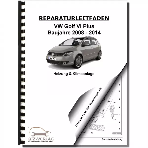 VW Golf 6 Plus 2008-2014 Heizung Belüftung Klimaanlage Reparaturanleitung