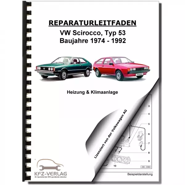 VW Scirocco Typ 53 1974-1992 Heizung Belüftung Klimaanlage Reparaturanleitung