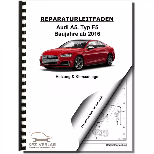 Audi A5 Typ F5 ab 2016 Heizung Belüftung Klimaanlage Reparaturanleitung