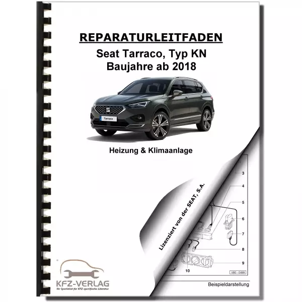 Seat Tarraco Typ KN ab 2018 Heizung Belüftung Klimaanlage Reparaturanleitung