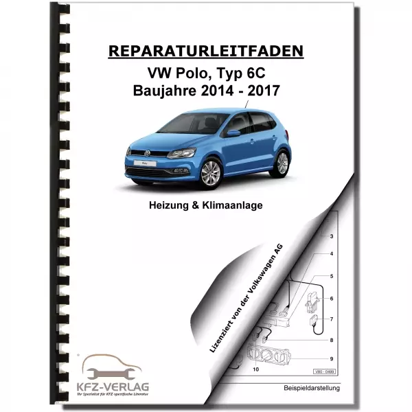 VW Polo 5 Typ 6C 2014-2017 Heizung Belüftung Klimaanlage Reparaturanleitung