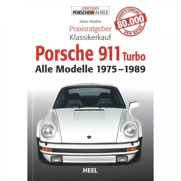 Porsche 911 Turbo Alle Modelle (75-89) - Praxisratgeber Klassikerkauf