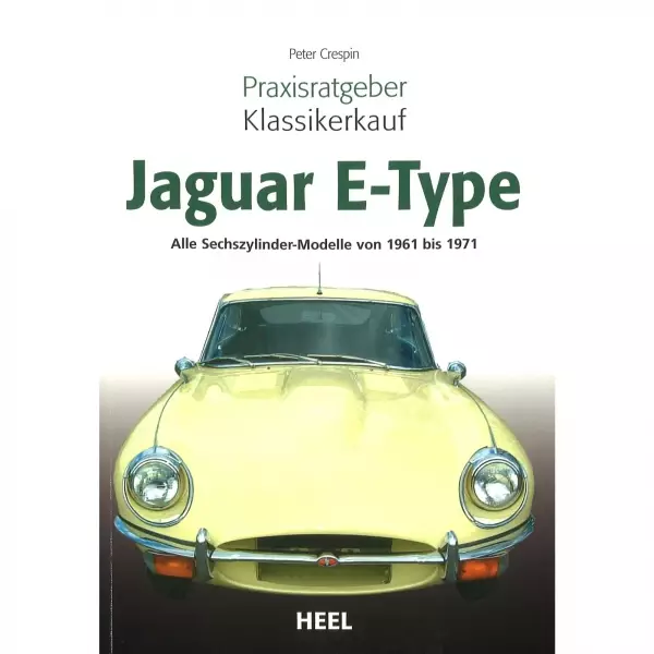 Jaguar E-Type Sechszylinder Modelle (61-71) - Praxisratgeber Klassikerkauf
