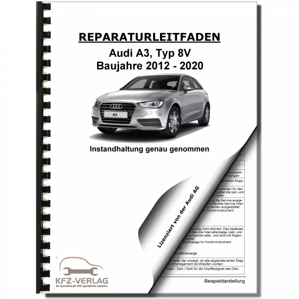 Audi A3 Typ 8V 2012-2020 Instandhaltung Inspektion Wartung Reparaturanleitung