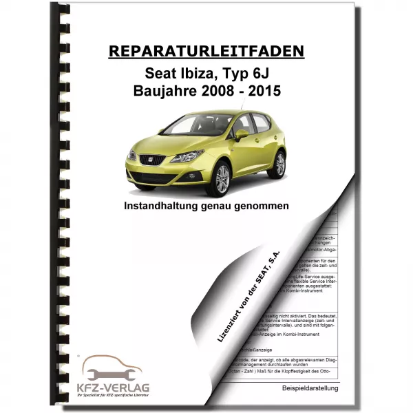 Seat Ibiza IV 6J, 6J1, 6J5 inkl. ST, Cupra (08-15) Wartungs