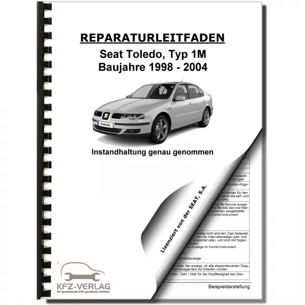 SEAT Toledo 1M 1998-2004 Instandhaltung Inspektion Wartung Reparaturanleitung