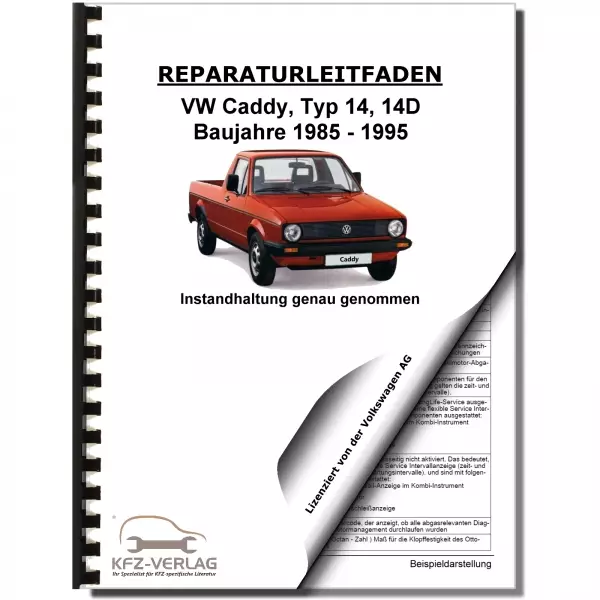 VW Caddy Typ 14D 1985-1995 Instandhaltung Inspektion Wartung Reparaturanleitung