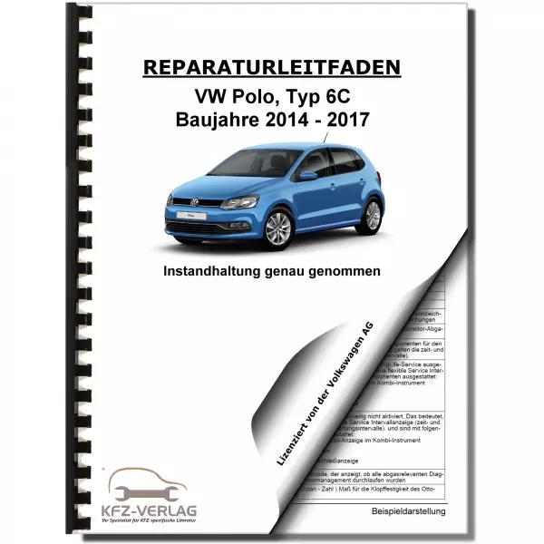 VW Polo 5 Typ 6C 2014-2017 Instandhaltung Inspektion Wartung Reparaturanleitung