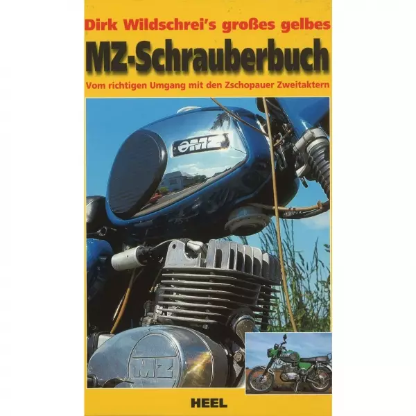 Dirk Wildschreis großes gelbes MZ-Schrauberbuch - Reparaturanleitung Heel Verlag