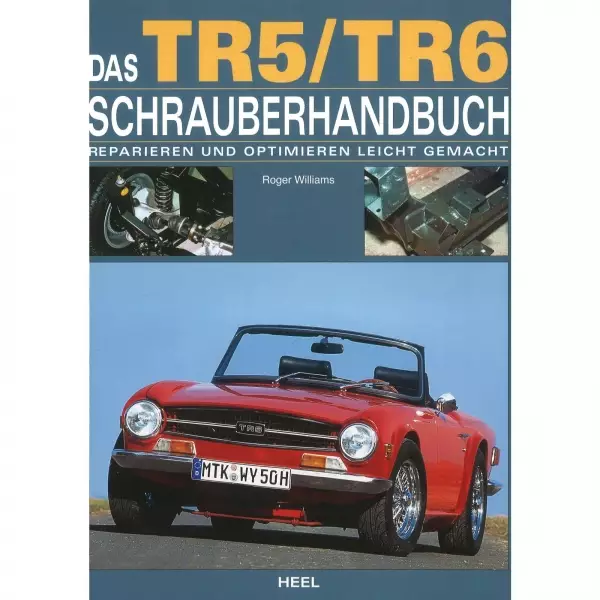 Triumph TR5/250 & TR6 (1967-1976) Schrauberhandbuch - Reparaturanleitung