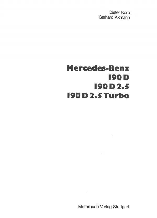 Mercedes 190 D Typ W201 1982-1993 Jetzt helfe ich mir selbst Reparaturanleitung