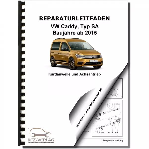 VW Caddy Typ SA ab 2015 Kardanwelle Achsantrieb hinten Reparaturanleitung
