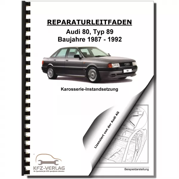 Audi 80 90 1987-1992 Karosserie Unfall Instandsetzung Reparaturanleitung