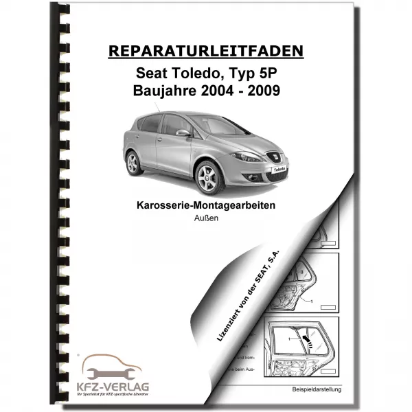 SEAT Toledo Typ 5P 2004-2009 Karosserie Montagearbeiten Außen Reparaturanleitung