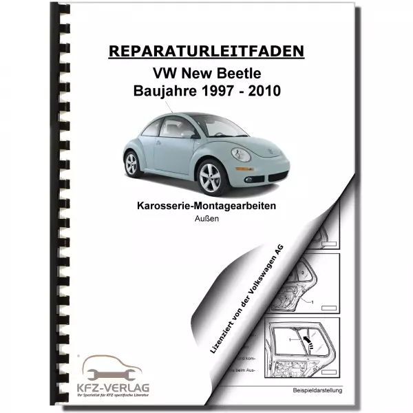 VW New Beetle 9C 1997-2010 Karosserie Montagearbeiten Außen Reparaturanleitung