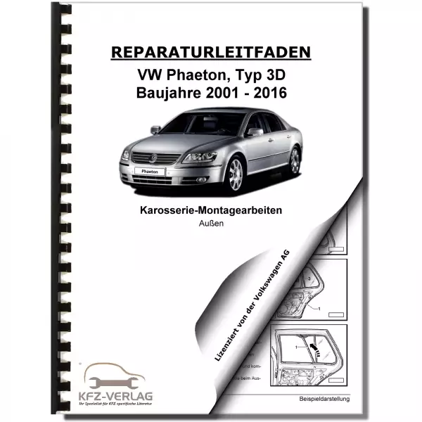 VW Phaeton Typ 3D 2001-2016 Karosserie Montagearbeiten Außen Reparaturanleitung
