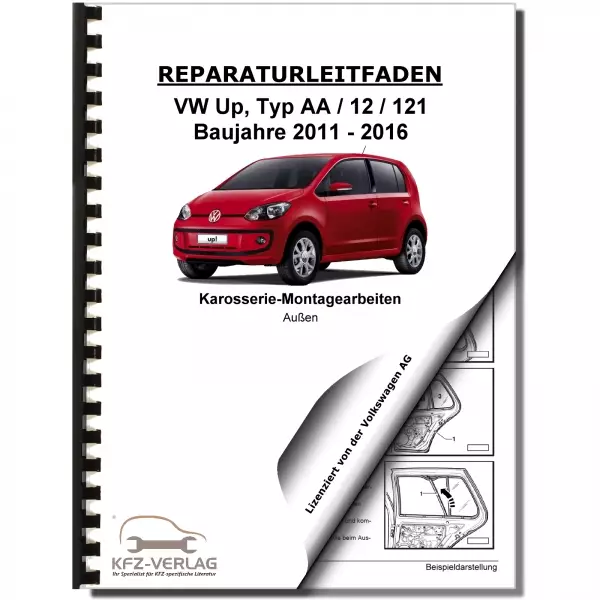 VW Up! Typ 121 2011-2016 Karosserie Montagearbeiten Außen Reparaturanleitung