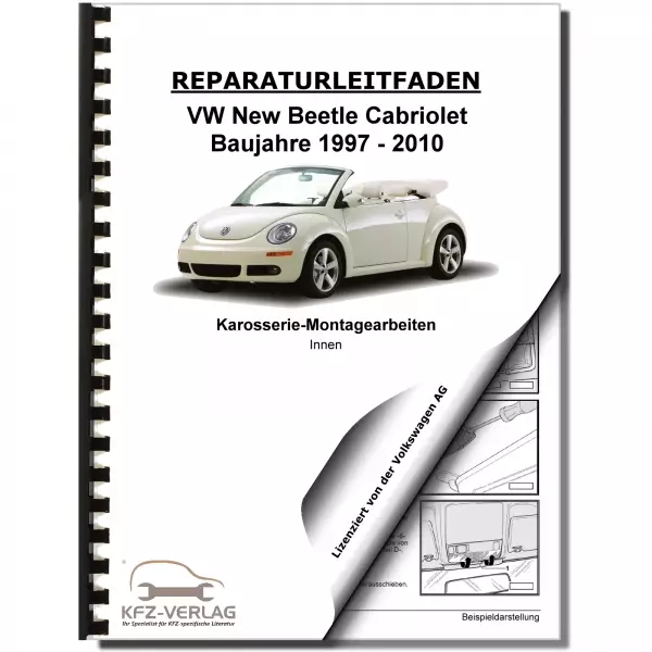 VW New Beetle Cabrio (03-10) Karosserie Montagearbeiten Innen Reparaturanleitung