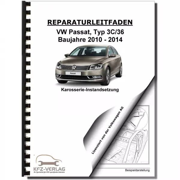 VW Passat Typ 7 3C 2010-2014 Karosserie Unfall Instandsetzung Reparaturanleitung