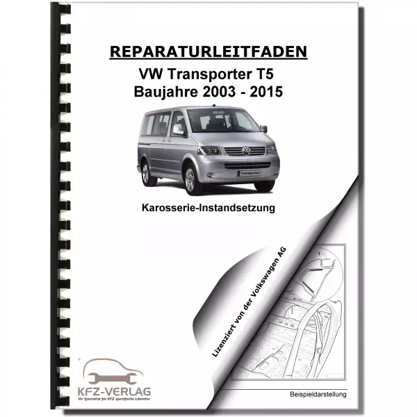 VW Transporter T5 2003-2015 Karosserie Unfall Instandsetzung Reparaturanleitung
