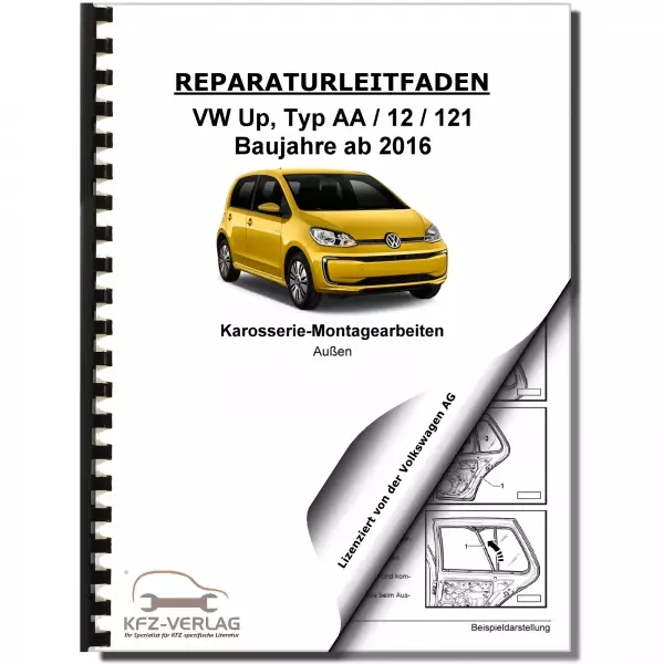 VW Up! Typ AA ab 2016 Karosserie Montagearbeiten Außen Reparaturanleitung