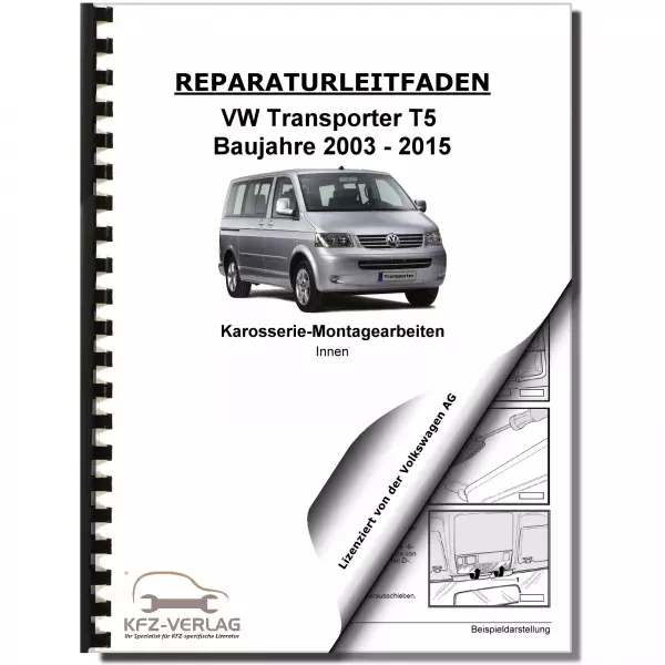 VW Transporter T5 (03-15) Karosserie Montagearbeiten Innen Reparaturanleitung
