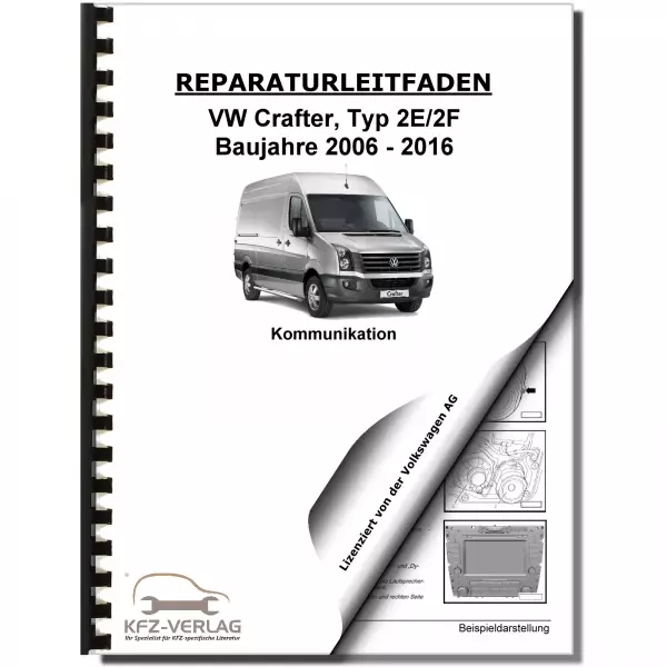 VW Crafter Typ 2E 2006-2016 Radio Navigation Kommunikation Reparaturanleitung