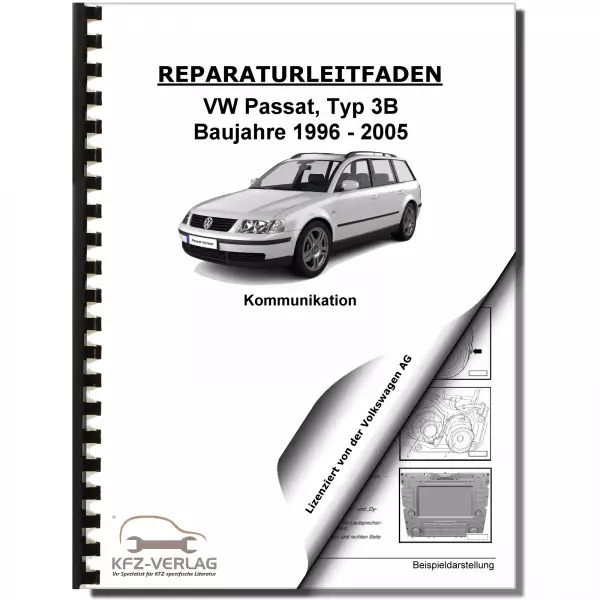 VW Passat 5 Typ 3B 1996-2005 Radio Navigation Kommunikation Reparaturanleitung