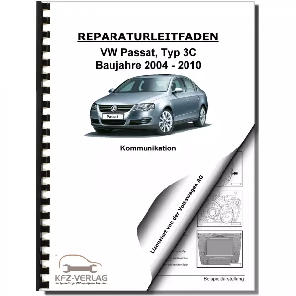 VW Passat 6 Typ 3C 2004-2010 Radio Navigation Kommunikation Reparaturanleitung