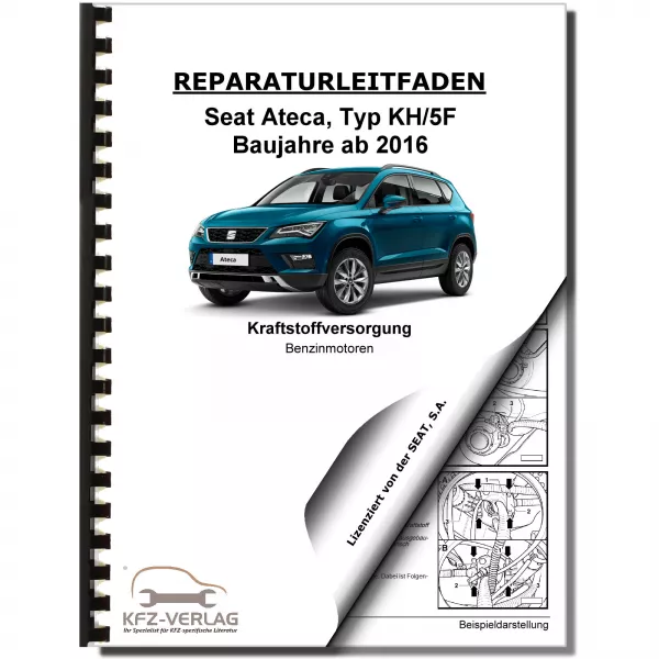 SEAT Ateca Typ KH ab 2016 Kraftstoffversorgung Benzinmotoren Reparaturanleitung