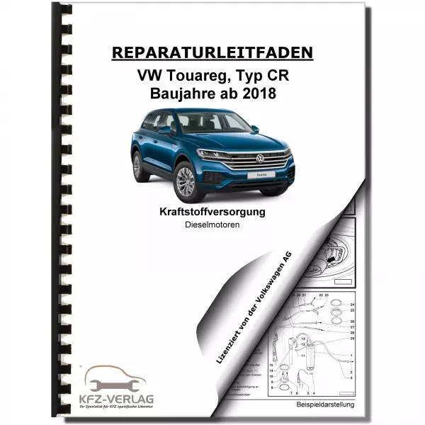 VW Touareg Typ CR ab 2018 Kraftstoffversorgung Dieselmotoren Reparaturanleitung